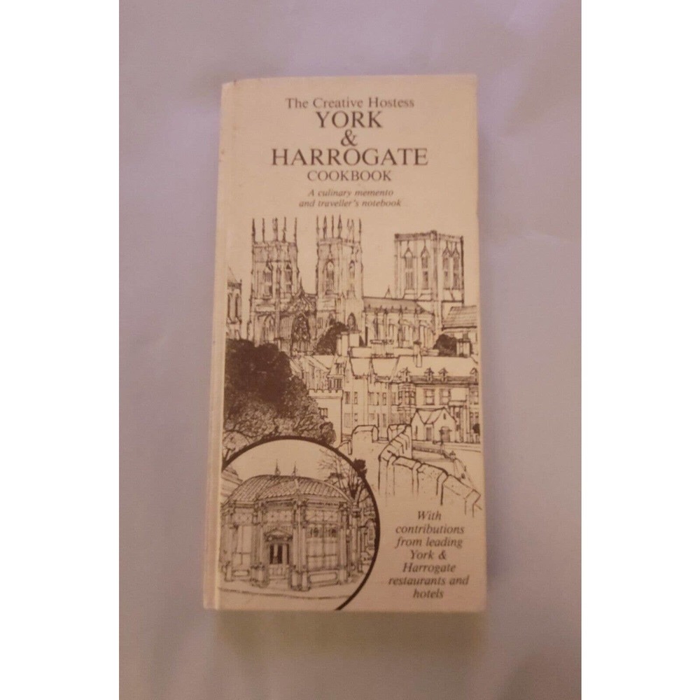 Vintage 1984 The Creative Hostess York‎ & Harrogate Cookbook